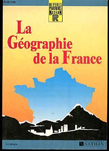 Reperes Pratiques: La Geographie De La France Learning & Reference
