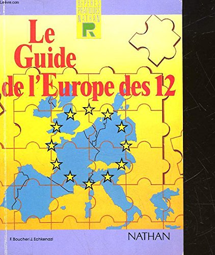 Reperes Pratiques: Guide De l'Europe DES Douze Learning & Reference