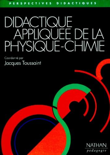 Didactique Appliquee De La Physique-Chimie. Elements De Formation Pour L'Enseignement book