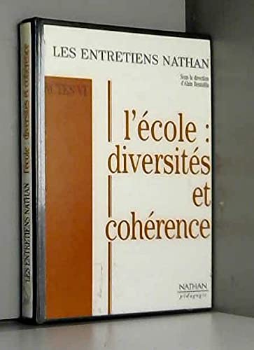 Entretien nathan actes 6. l'ecole : diversites et coherence 1995 collection actes book