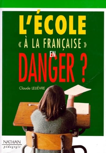 L'école à la française en danger ? book
