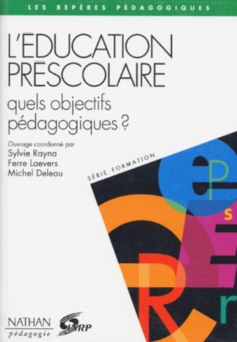 L'Education Prescolaire. Quels Objectifs Pedagogiques ? book