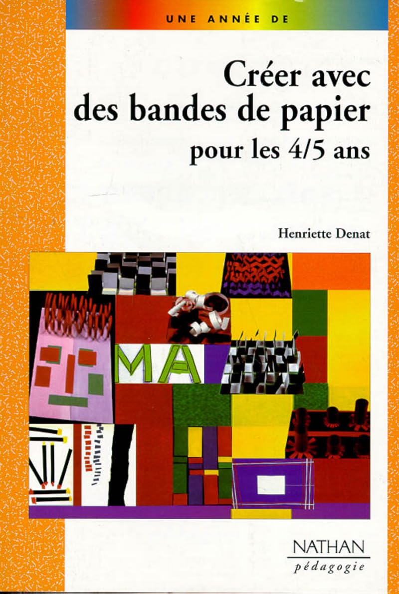 Créer avec des bandes de papier, 4-5 ans book