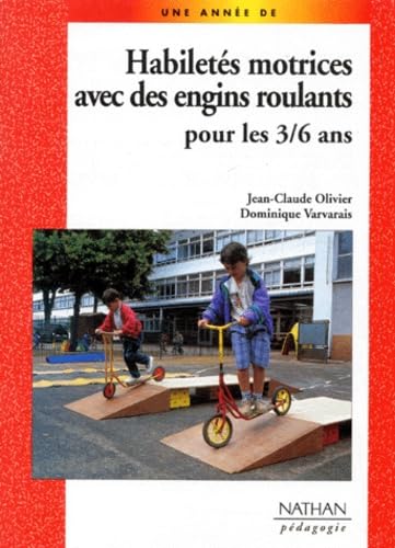Habiletés motrices avec des engins roulants pour les 3-6 ans book