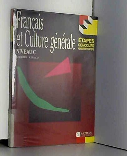 Francais Et Culture Generale Niveau C book