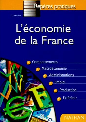 L'Economie Francaise. Comportements, Macroeconomie, Administrations, Emploi, Production, Exterieur book