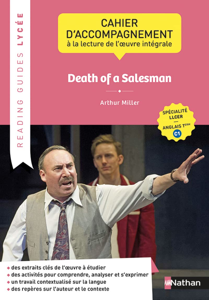 Reading guide Lycée - Death of a Salesman: Cahier d'accompagnement à la lecture de l'oeuvre intégrale LLCER anglais Tle C1 Education & Training