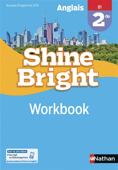 Product Image: Shine bright : anglais, 2de, B1, workbook : nouveau programme 2019