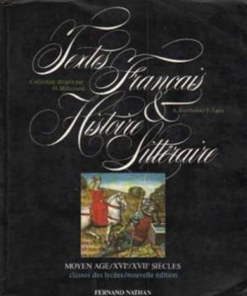 Textes français et histoire littéraire. Vol. 1. Moyen Age, 16e-17e siècles book