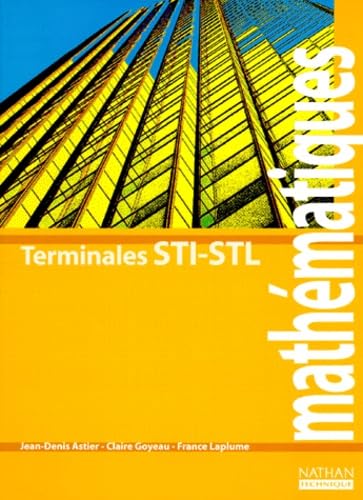 Mathématiques, Terminale STI et STL. Livre de l'élève book