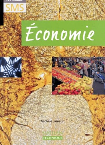 Economie, terminale SMS. Livre de l'élève book