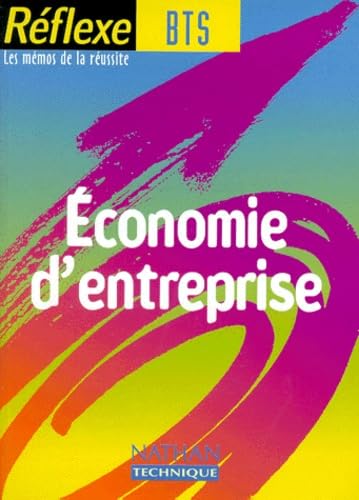 Réflex BTS : Economie d'entreprise book