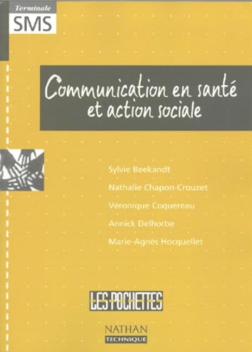 Communication en santé et action sociale, Terminale SMS book