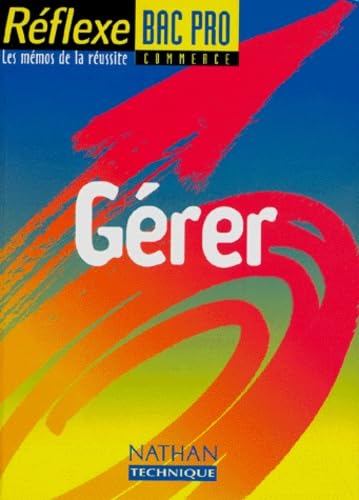 Gérer Bac professionnel commerce, mémo numéro 39 book
