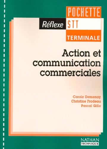 Action et communication commerciales, terminale STT : pochette de l'élève Books
