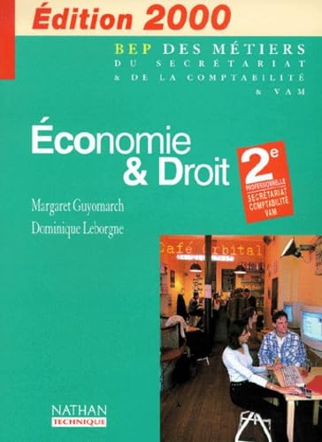 Economie & Droit 2nde Professionnelle. Edition 2000 book