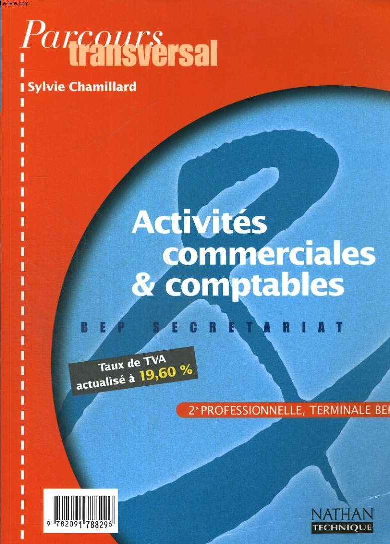 Activités commerciales et comptables, BEP secrétariat, parcours transversal, élève book