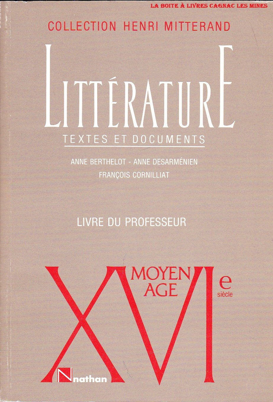 Littérature du Moyen Age au XVIe, livre du professeur Books