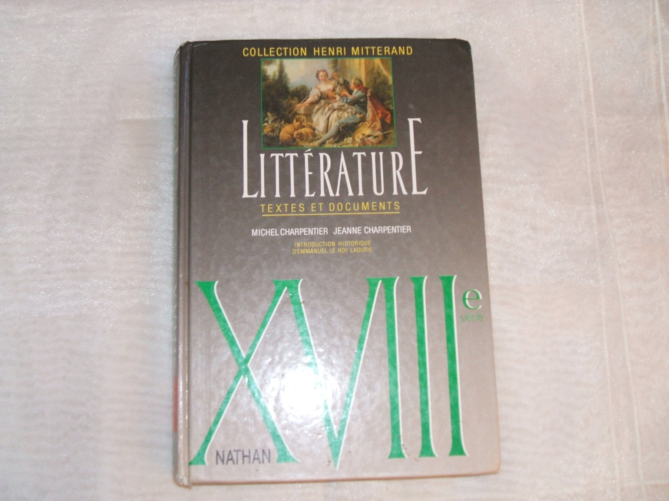 XVIIIe siècle. Littérature textes et documents, le livre de l'élève book