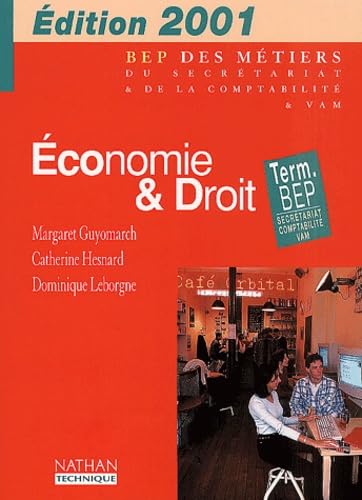 Economie et droit term bep secrétariat comptabilite eleve 2001l'édition en €uro book