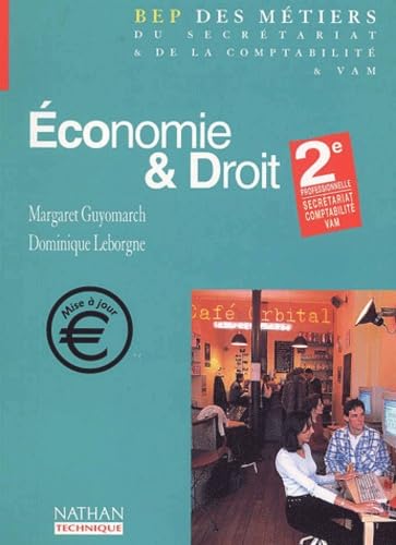 Economie & Droit 2nde Professionnelle Secretariat Comptabilite Vam book