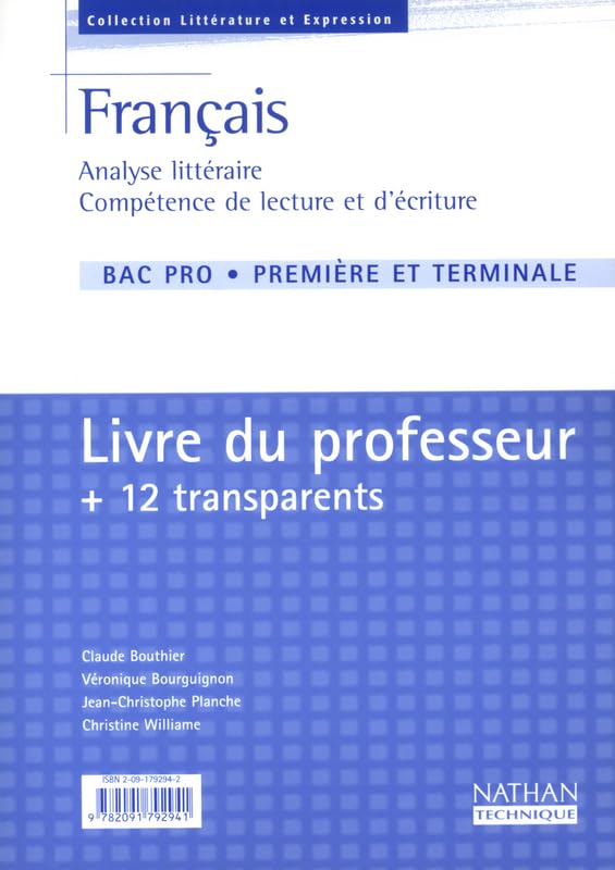 Français : Analyse littéraire, compétences de lecture et d'écriture, Bac pro (Manuel du professeur, transparents) book