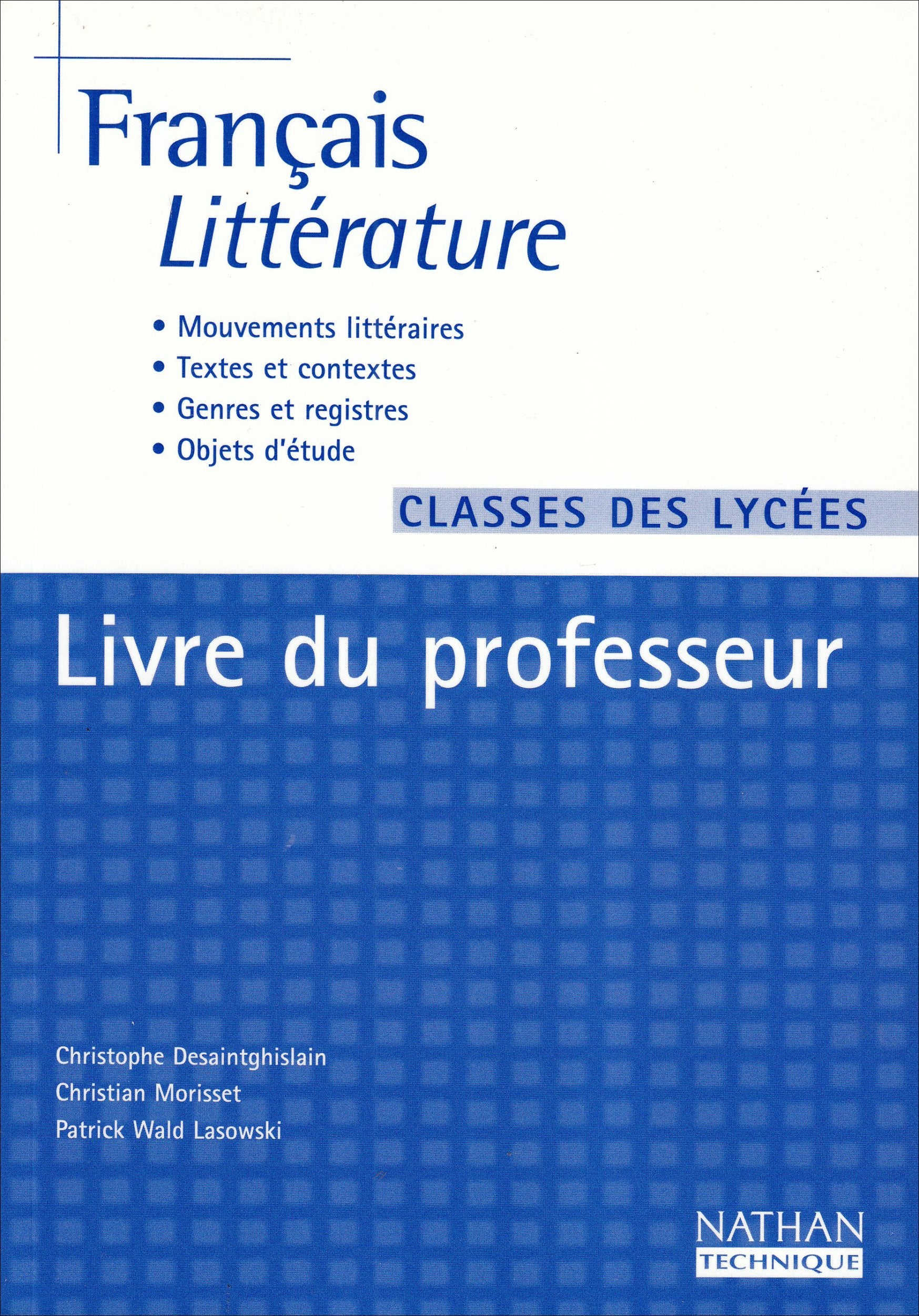 Français littérature Classes des lycées: Livre du professeur book
