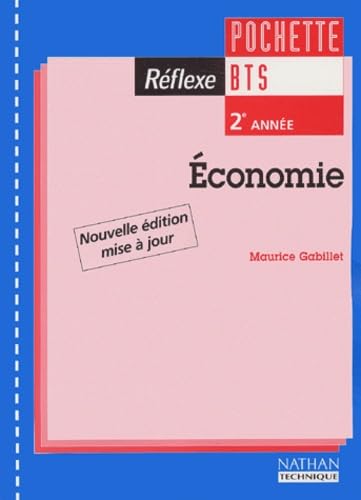 Réflexe : Economie, BTS 2e année (Pochette de l'élève, 1 livret) book