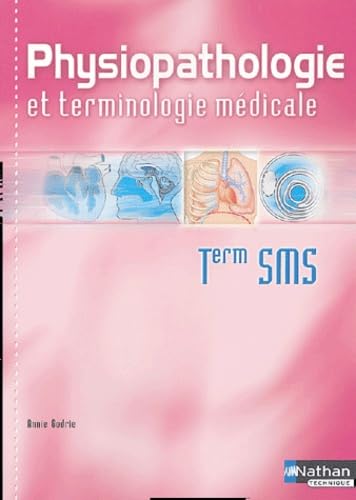 PHYSIOPATHOLOGIE ET TERMINOLOGIE MEDICALE TERMINALSMS Education & Training