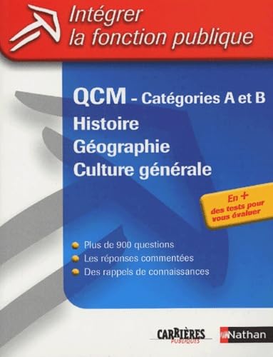 Intégrer la fonction publique : QCM, Histoire et Géographie et Culture générale book