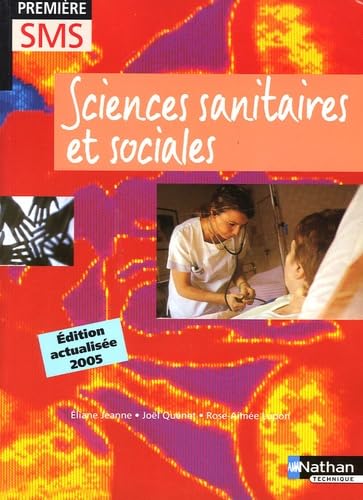 Sciences sanitaires et sociales 1e SMS book