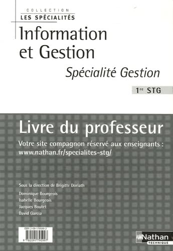 Information et Gestion 1e STG Spécialité Gestion: Livre du professeur book