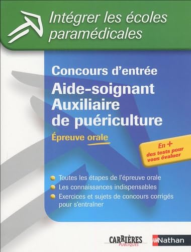 Concours d'entrée Aide-soignant/Auxiliaire de puériculture: Epreuve orale book