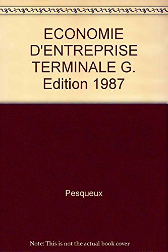 Economie D'Entreprise Terminale G. Edition 1987 Books