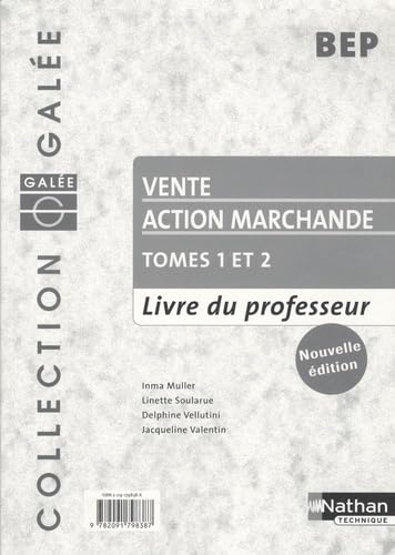 Vente action marchande BEP, tomes 1 et 2: Livre du professeur book