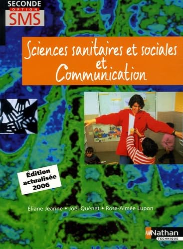 Sciences sanitaires et sociales et Communication 2e option SMS book
