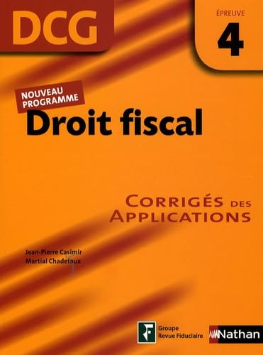 Droit fiscal Epreuve 4 - DCG - Corrigés des applications book