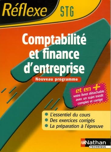 COMPTABILITE ET FINANCE D'ENTREPRISE STG REFLEXE N92 NOUVEAU PROGRAMME 2006 book