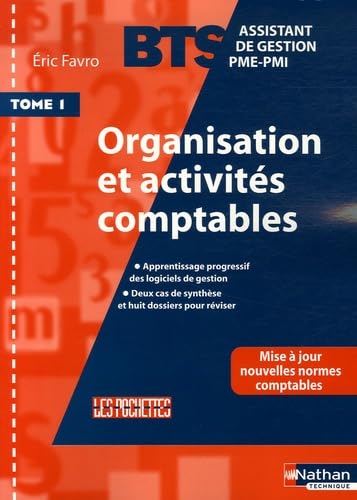 Organisation et activités comptables BTS Assisitant de Gestion PME-PMI: Tome 1 book