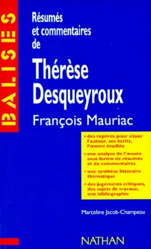 "Thérèse Desqueyroux", François Mauriac: Résumé analytique, commentaire critique, documents complémentaires book