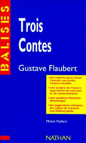 "Trois contes", Gustave Flaubert: Résumé analytique, commentaire critique, documents complémentaires book