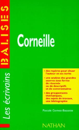 Corneille: Des repères pour situer l'auteur et ses écrits... book