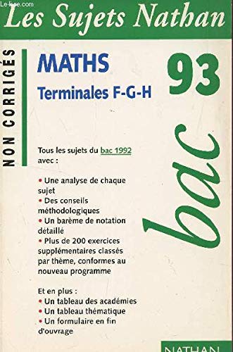 Sujets bac 93 maths f g h non corriges (Sujets Nathan 92) Books