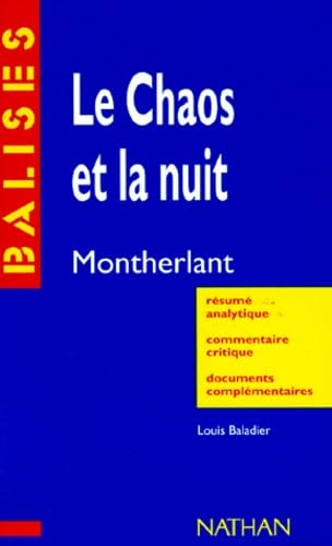 Le Chaos et la nuit de Montherlant book