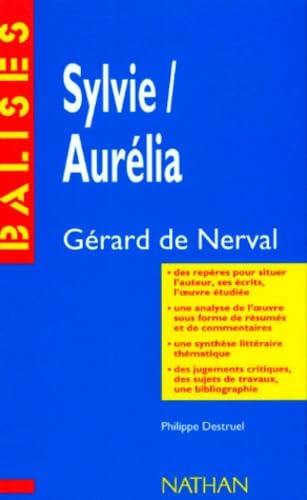 "Sylvie", "Aurélia" , Gérard de Nerval: Des repères pour situer l'auteur... book