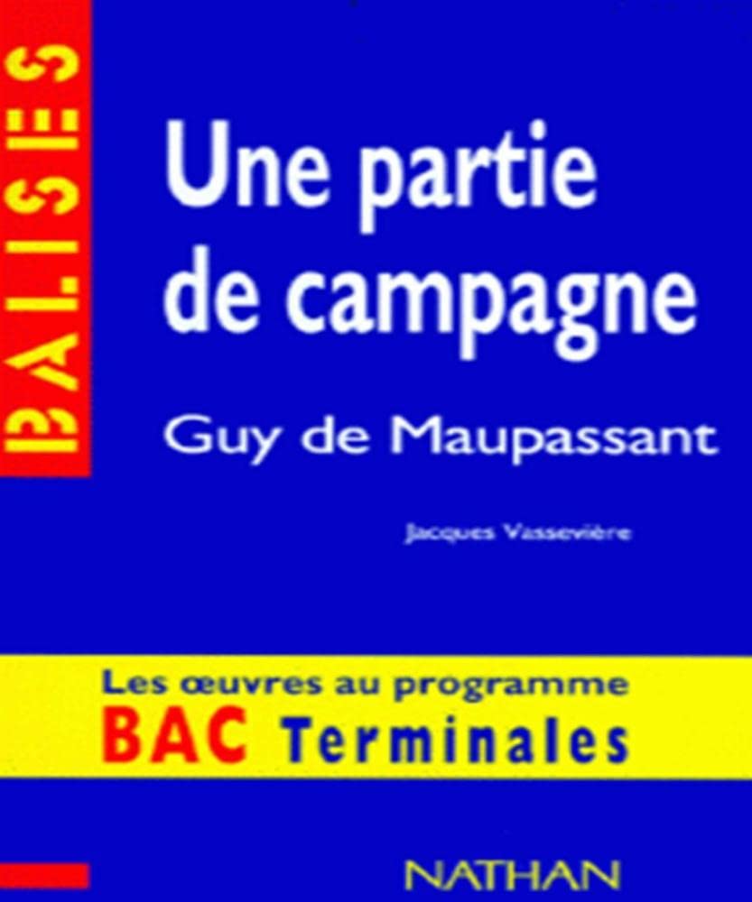 "Une partie de campagne", Guy de Maupassant: Des repères pour situer l'auteur... book