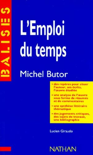 "L'emploi du temps", Michel Butor: Des repères pour situer l'auteur... book