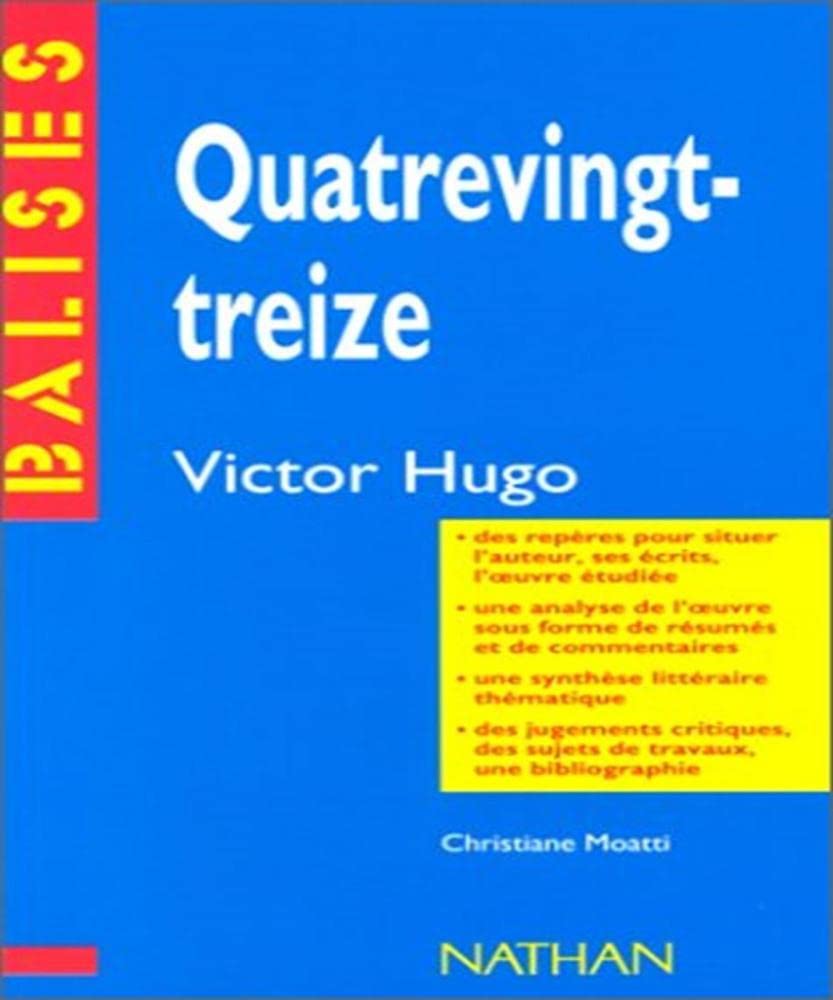 "Quatrevingt-treize", Victor Hugo: Des repères pour situer l'auteur... Books