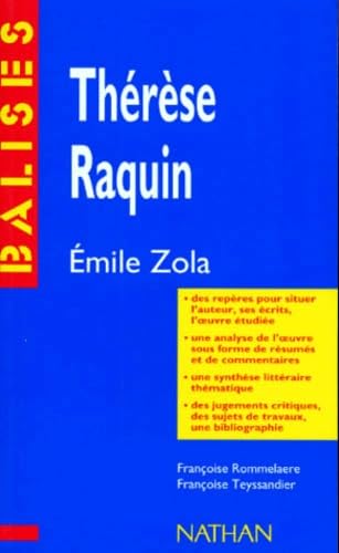 Therese Raquin: Des repères pour situer l'auteur... Classics