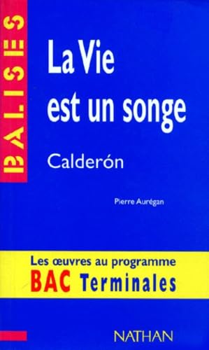 La vie est un songe, Calderón : Des repères pour situer l'auteur book